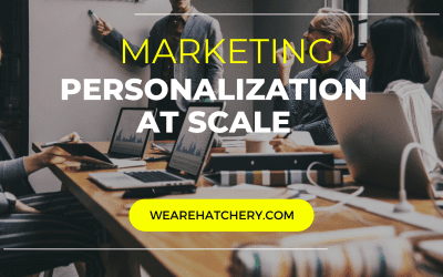 Marketing Hatchery’s Recipe for Tailored Marketing