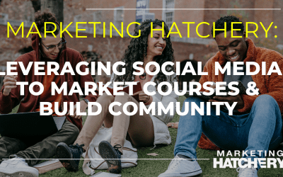 Leveraging Social Media to Market Courses & Build Community